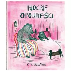 NOCNE OPOWIEŚCI Kitty Crowther - Dwie Siostry