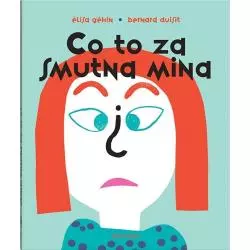 CO TO ZA SMUTNA MINA POP-UP Elisa Gehin - Dwie Siostry