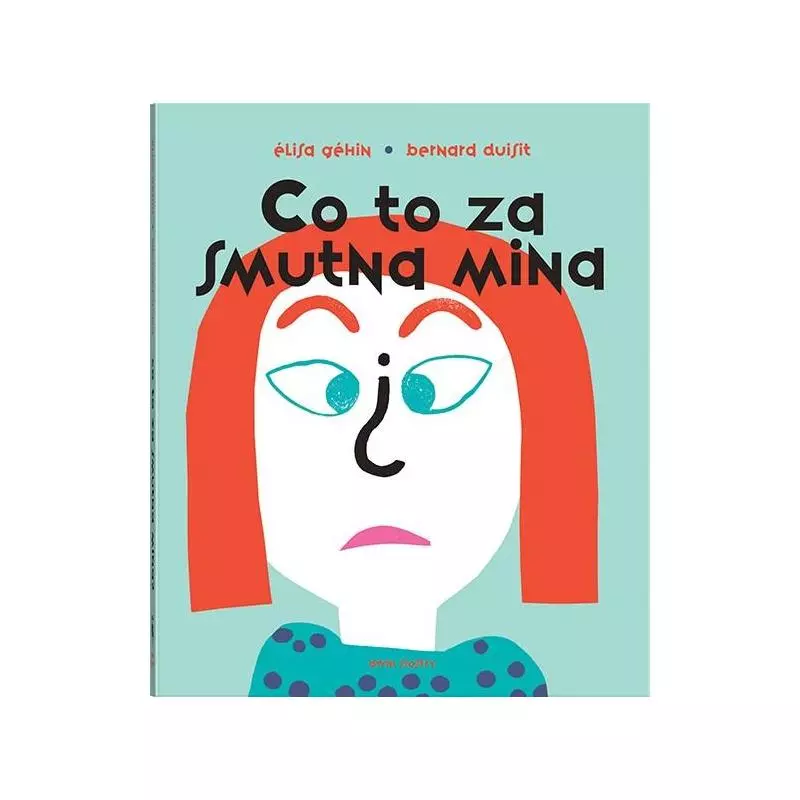 CO TO ZA SMUTNA MINA POP-UP Elisa Gehin - Dwie Siostry CO TO ZA SMUTNA MINA POP-UP Elisa Gehin - Dwie Siostry