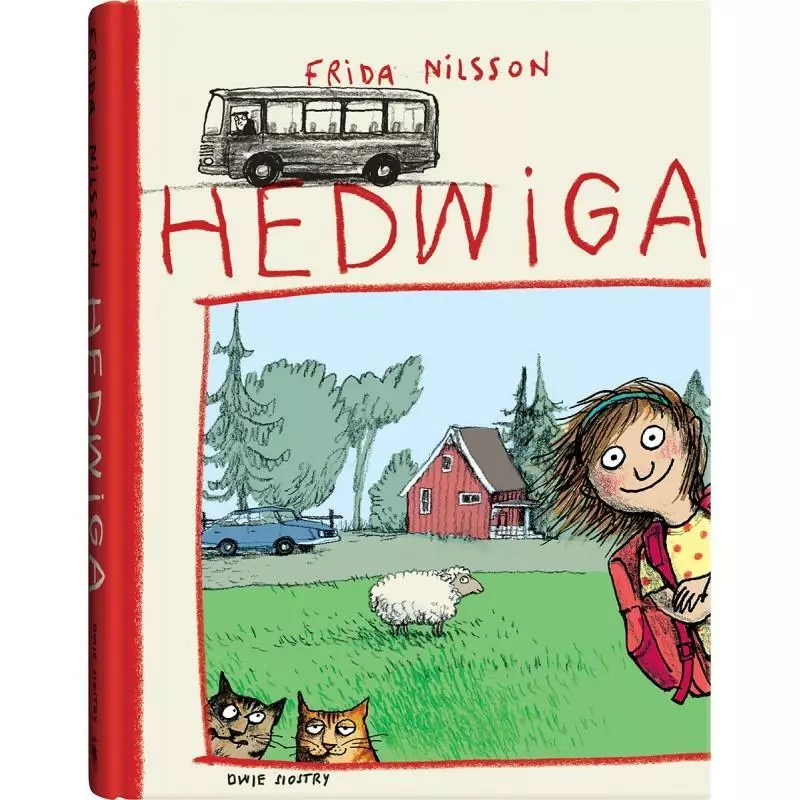 HEDWIGA 7+ Frida Nilsson, Anke Kuhl - Dwie Siostry