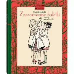 ZACZAROWANE BALETKI 7+ Noel Streatfeild - Dwie Siostry