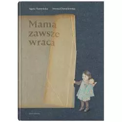 MAMA ZAWSZE WRACA Agata Tuszyńska - Dwie Siostry