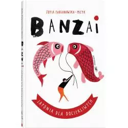BANZAI. JAPONIA DLA DOCIEKLIWYCH ŚWIAT DLA DOCIEKLIWYCH Zofia Fabjanowska-Micyk - Dwie Siostry