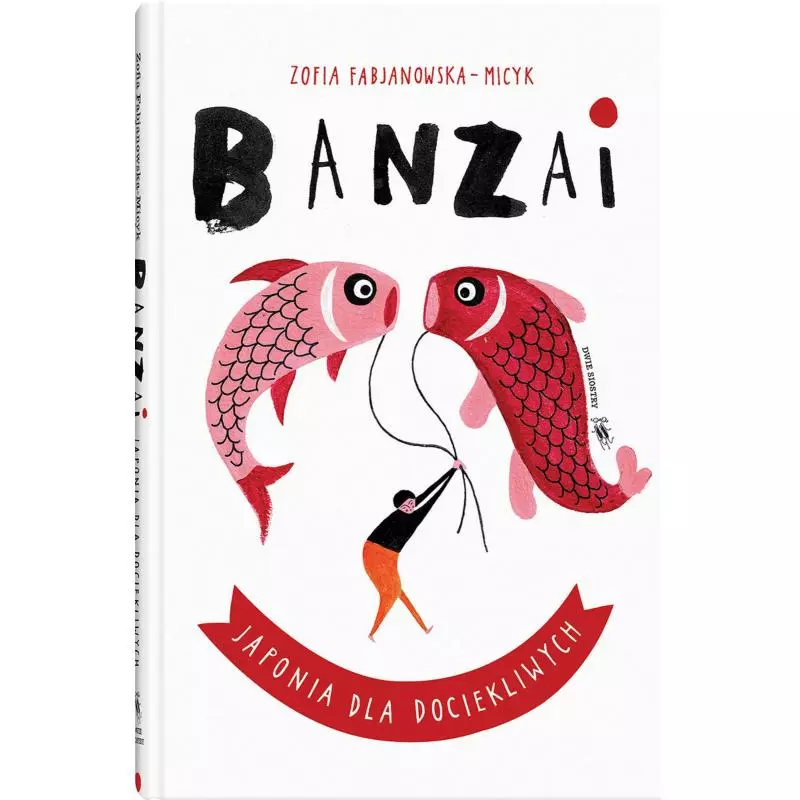 BANZAI. JAPONIA DLA DOCIEKLIWYCH ŚWIAT DLA DOCIEKLIWYCH Zofia Fabjanowska-Micyk - Dwie Siostry