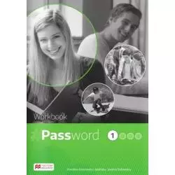 PASSWORD 1 WORKBOOK SZKOŁY PONADGIMNAZJALNE Karolina Kotorowicz-Jasińska - Macmillan