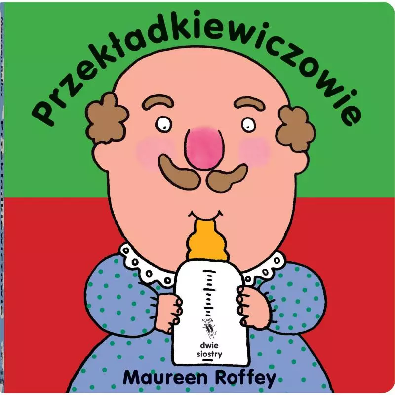 PRZEKŁADKIEWICZOWIE Maureen Roffey - Dwie Siostry