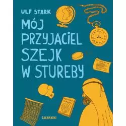 MÓJ PRZYJACIEL SZEJK W STUREBY Ulf Stark - Zakamarki