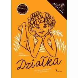 DZIAŁKA. ĆWICZENIA PRZYRODNICZE DLA PIĘCIOLATKÓW Zosia Frankowska - Dwie Siostry