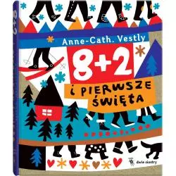 8+2 I PIERWSZE ŚWIĘTA Anne-Cath Vestly - Dwie Siostry