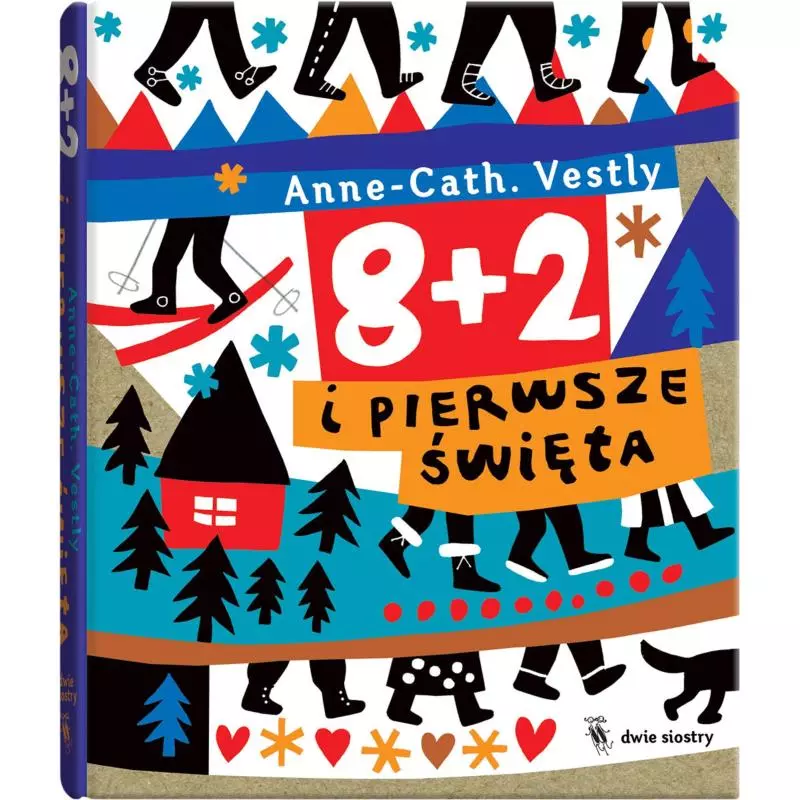 8+2 I PIERWSZE ŚWIĘTA Anne-Cath Vestly - Dwie Siostry 8+2 I PIERWSZE ŚWIĘTA Anne-Cath Vestly - Dwie Siostry