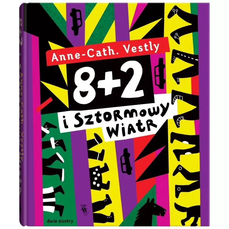 8 + 2 I SZTORMOWY WIATR Anne-Cath Vestly - Dwie Siostry