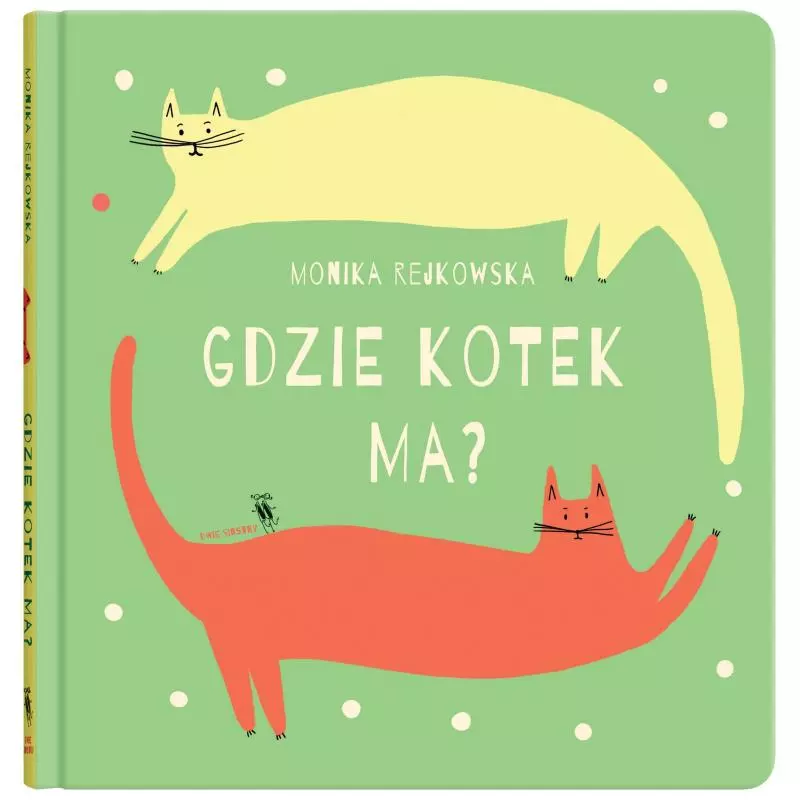 GDZIE KOTEK MA? Monika Rejkowska - Dwie Siostry