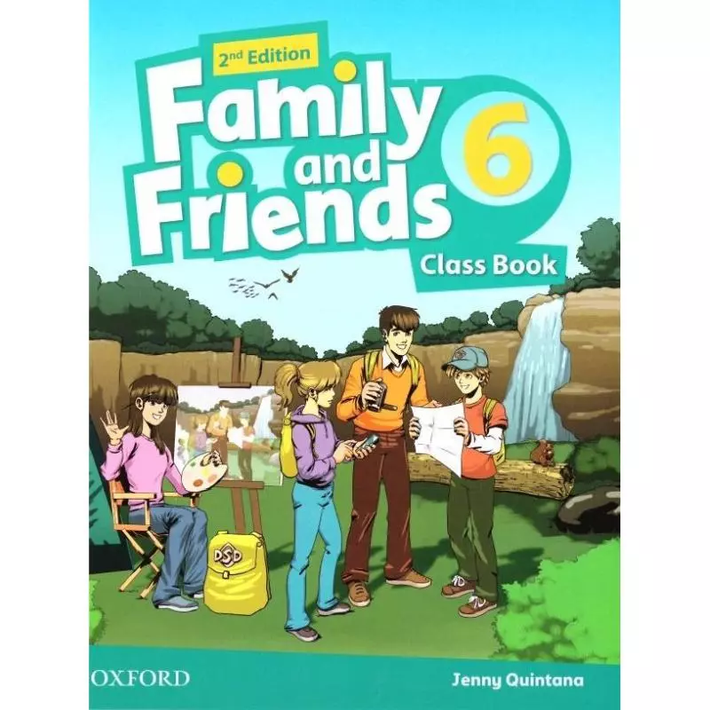 FAMILY AND FRIENDS 2E 6 CLASS BOOK Jenny Quintana - Oxford University Press