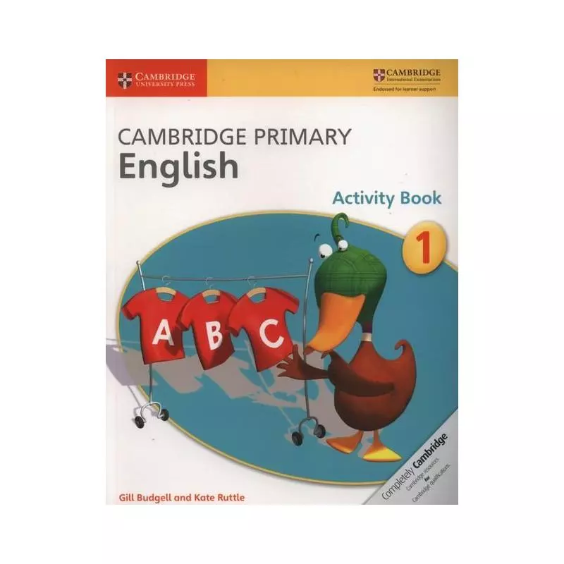 CAMBRIDGE PRIMARY ENGLISH ACTIVITY BOOK 1 Gill Budgell - Cambridge University Press