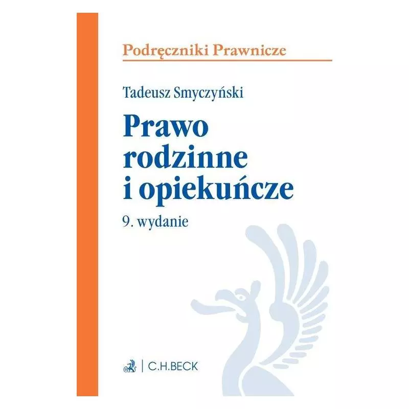 PRAWO RODZINNE I OPIEKUŃCZE Tadeusz Smyczyński - C.H. Beck