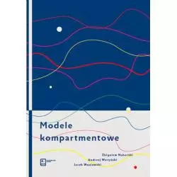 MODELE KOMPARTMENTOWE Zbigniew Nahorski - Wydawnictwa Drugie