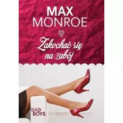 ZAKOCHAĆ SIĘ NA ZABÓJ Max Monroe - Filia