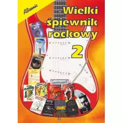 WIELKI ŚPIEWNIK ROCKOWY 2 Grzegorz Templin - Świat Książki