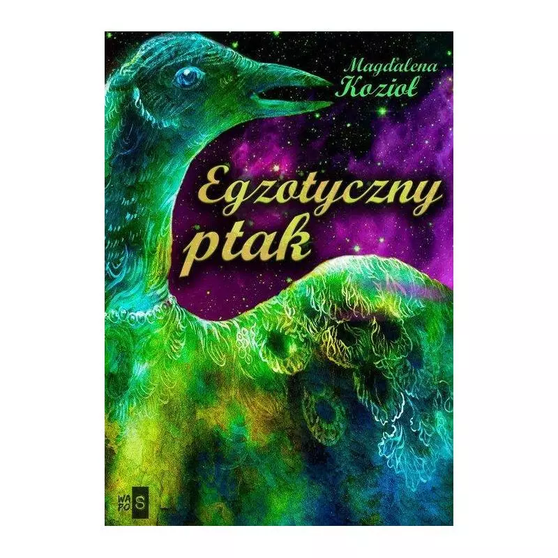 EGZOTYCZNY PTAK Magdalena Kozioł - WasPos
