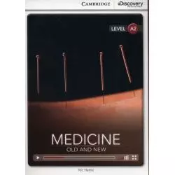 MEDICINE: OLD AND NEW Nic Harris - Cambridge University Press