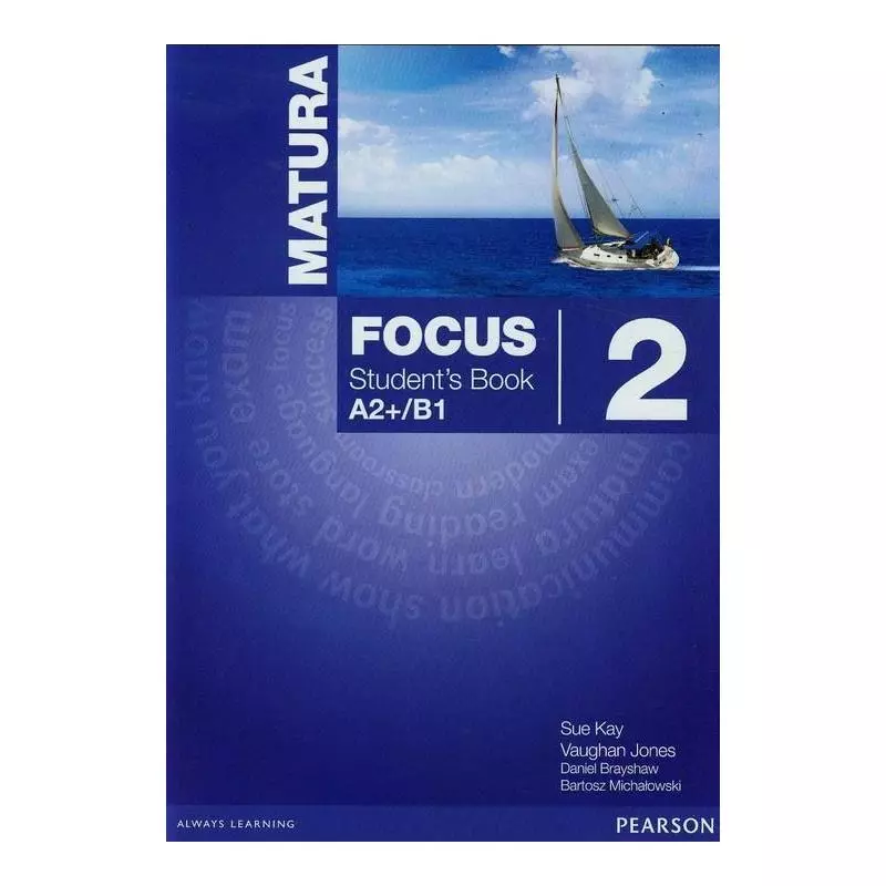 MATURA FOCUS 2 STUDENTS BOOK A2+/B1 - Pearson