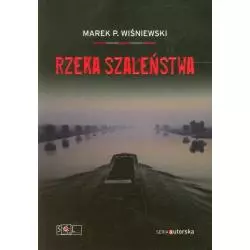 RZEKA SZALEŃSTWA Marek P. Wiśniewski - Sol