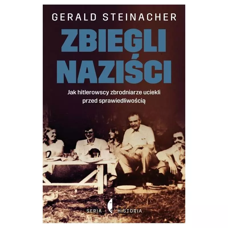 ZBIEGLI NAZIŚCI Gerald Steinacher - Czarne