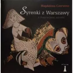 SYRENKI Z WARSZAWY Magdalena Czerwosz - Nisza
