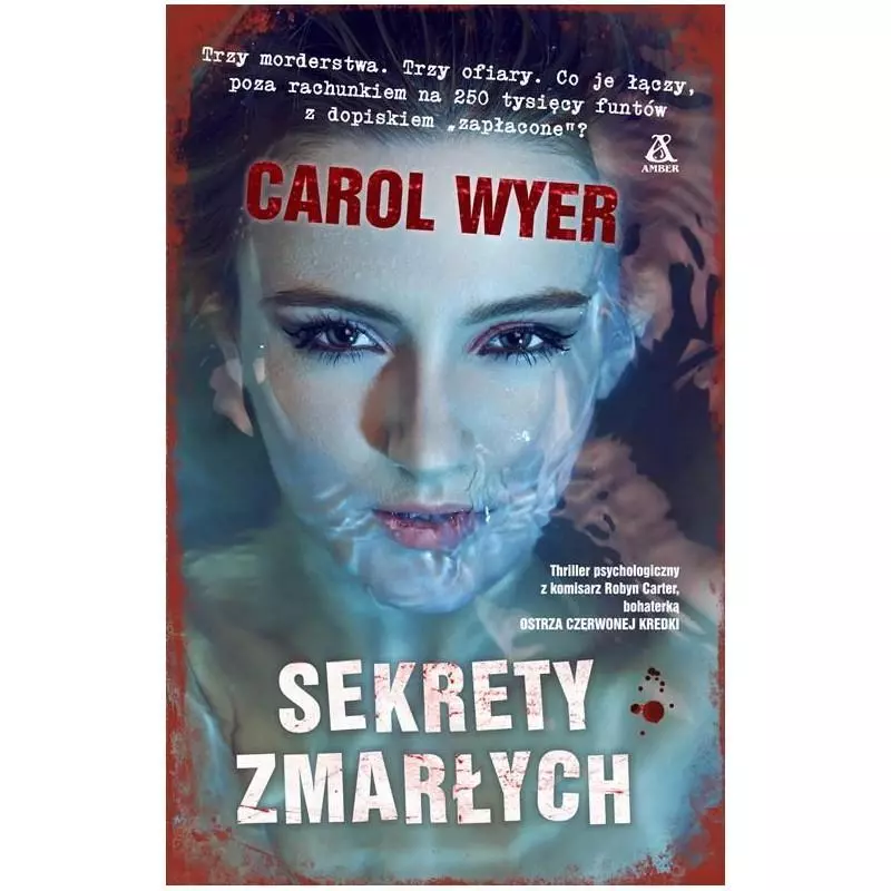 SEKRETY ZMARŁYCH Carol Wyer - Amber