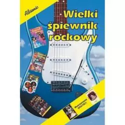 WIELKI ŚPIEWNIK ROCKOWY - 