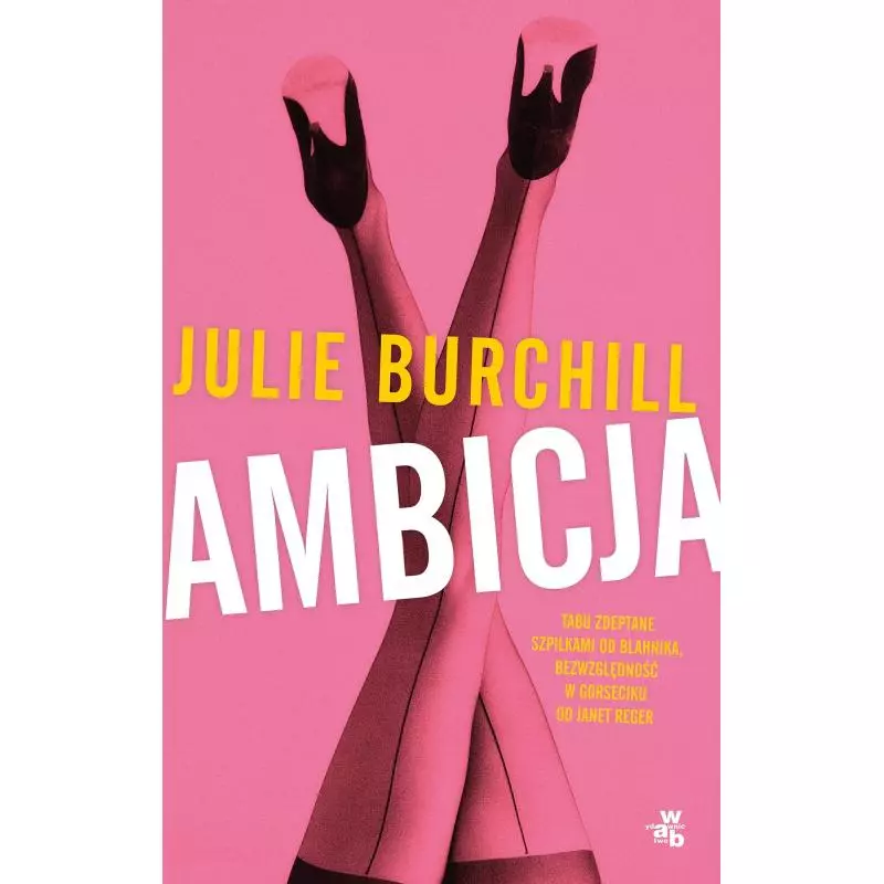 AMBICJA Julie Burchill - WAB
