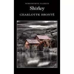 SHIRLEY Charlotte Bronte - Wordsworth