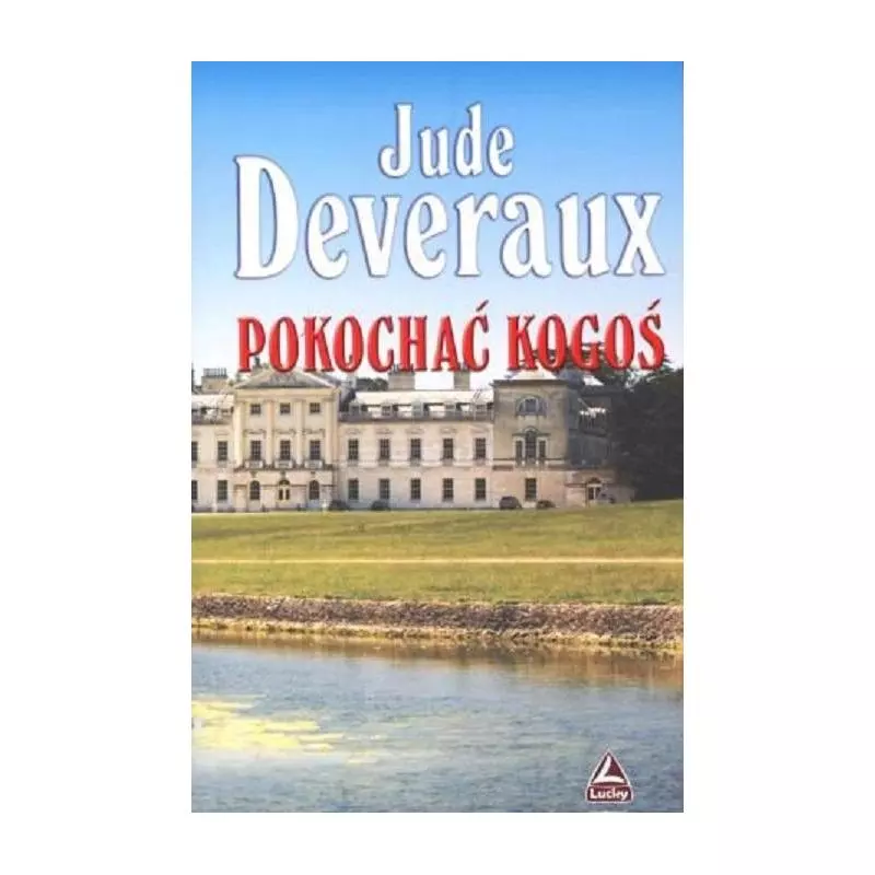 POKOCHAĆ KOGOŚ Jude Deveraux - Lucky