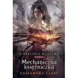 MECHANICZNA KSIĘŻNICZKA DIABELSKIE MASZYNY 3 Cassandra Clare - Mag