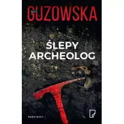 ŚLEPY ARCHEOLOG Marta Guzowska - Marginesy