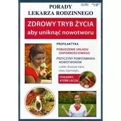 ZDROWY TRYB ŻYCIA ABY UNIKNĄĆ NOWOTWORU PORADY LEKARZA RODZINNEGO - Literat