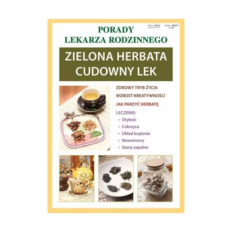 ZIELONA HERBATA CUDOWNY LEK PORADY LEKARZA RODZINNEGO - Literat