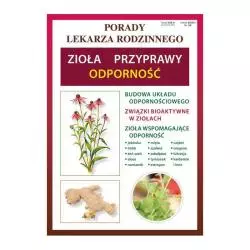 ZIOŁA PRZYPRAWY ODPORNOŚĆ PORADY LEKARZA RODZINNEGO - Literat