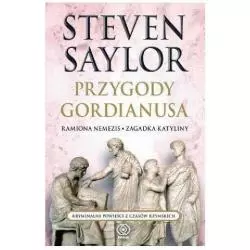 PRZYGODY GORDIANUSA Steven Saylor - Rebis