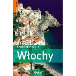 WŁOCHY PODRÓZE Z PASJĄ PRZEWODNIK ILUSTROWANY - Global PWN