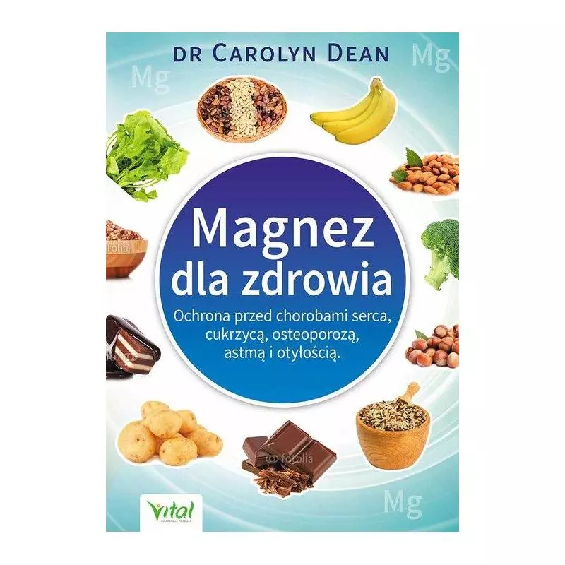 MAGNEZ DLA ZDROWIA Carolyn Dean - Vital