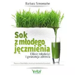 SOK Z MŁODEGO JĘCZMIENIA Barbara Simonsohn - Vital