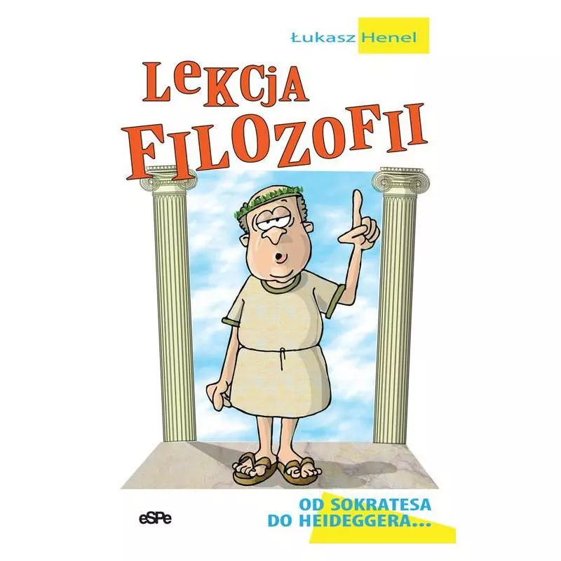 LEKCJA FILOZOFII Łukasz Henel - Espe