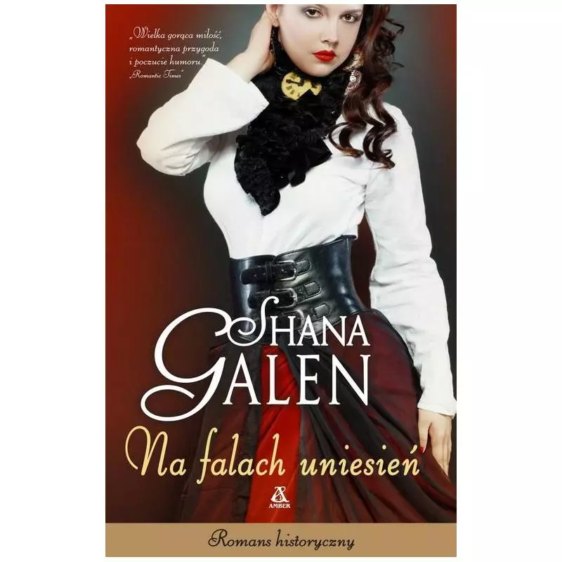 NA FALACH UNIESIEŃ Shana Galen - Amber