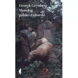 MONOLOG POLSKO-ŻYDOWSKI Henryk Grynberg - Czarne