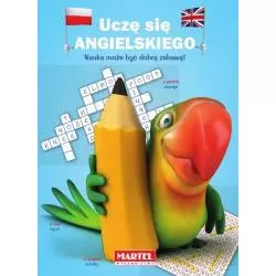 UCZĘ SIĘ ANGIELSKIEGO NAUKA MOŻE BYĆ DOBRĄ ZABAWĄ - Martel