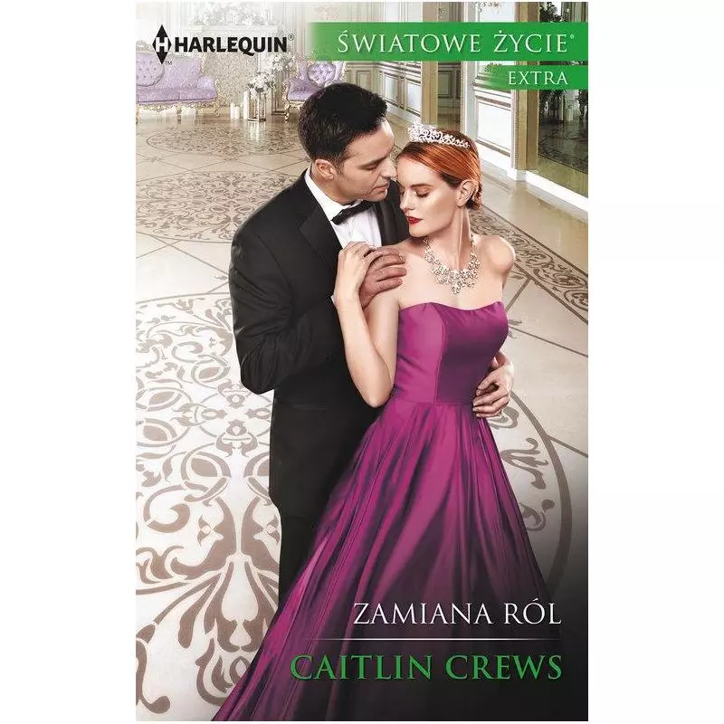 ZAMIANA RÓL Caitlin Crews - Harlequin