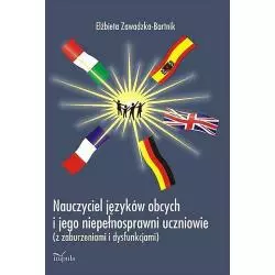 NAUCZYCIEL JĘZYKÓW OBCYCH I JEGO NIEPEŁNOSPRAWNI UCZNIOWIE Elżbieta Zawadzka-Bartnik - Impuls