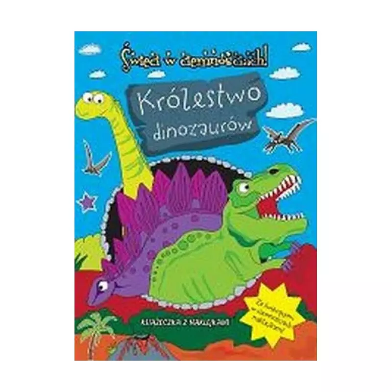 KRÓLESTWO DINOZAURÓW ŚWIECI W CIEMNOŚCIACH! KSIĄŻECZKA Z NAKLEJKAMI - Welpol Adventure