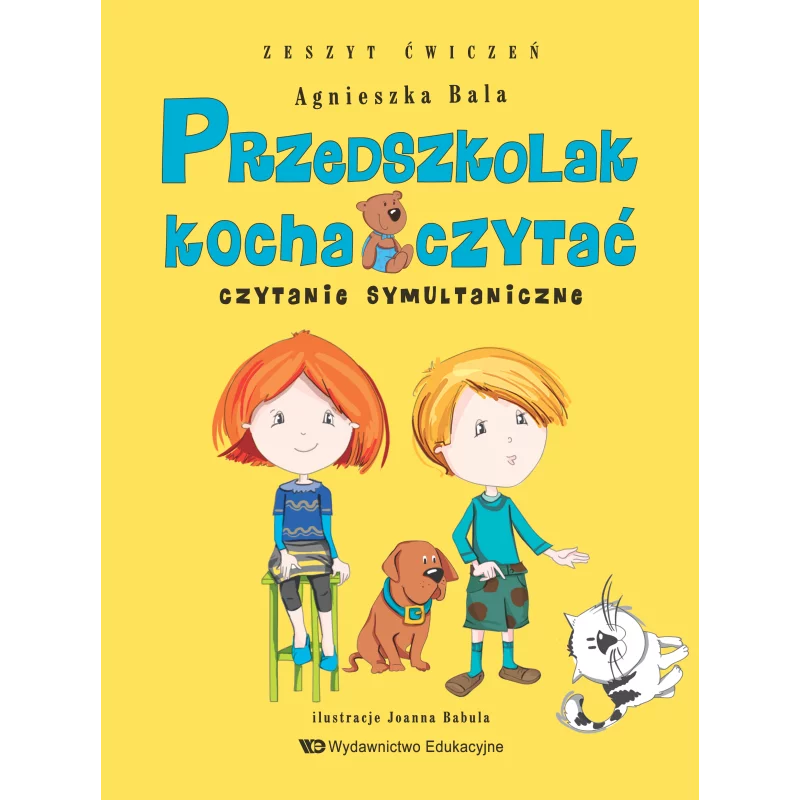 PRZEDSZKOLAK KOCHA CZYTAĆ ZESZYT ĆWICZEŃ CZYTANIE SYMULTANICZNE Agnieszka Bala - Wydawnictwo Edukacyjne